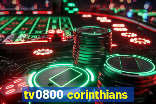 tv0800 corinthians